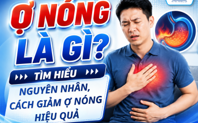 Ợ nóng là gì? Tìm hiểu nguyên nhân, cách giảm ợ nóng hiệu quả