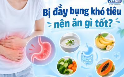 Đầy bụng khó tiêu nên ăn gì​? Gợi ý 10 thực phẩm dễ tiêu hoá