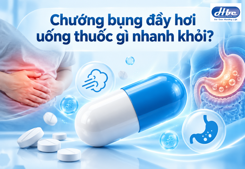 Chướng bụng đầy hơi uống thuốc gì nhanh khỏi?