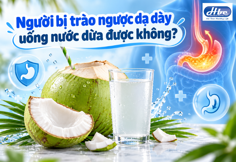 Người bị trào ngược dạ dày uống nước dừa được không?